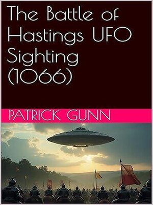 cover image of The Battle of Hastings UFO Sighting (1066)